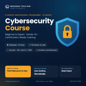 Cybersecurity course in Nigeria at Wedigraf Tech Hub – 6-month beginner to expert training in Port Harcourt, Uyo and online